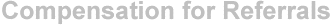 Compensation for Referrals